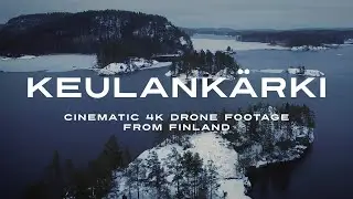 Keulankärki | Cinematic 4K Drone Footage from Finland