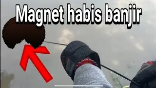 MAHNET FISHING || SETELAH SURUT BANJIR