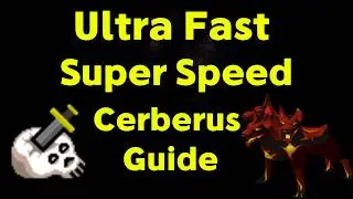 FAST Cerberus guide OSRS 2026