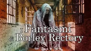 I Fantasmi di Borley Rectory