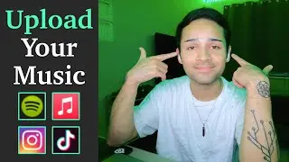How to Upload Music to Spotify, Apple Music, TikTok, Instagram, etc.