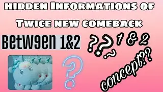 Between 1 &2 ❤️ Hidden Informations Of Twice new comeback  #fyp #twice