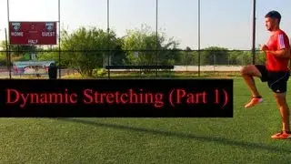 Dynamic Stretching (Part 1) | SoccerMachineTV