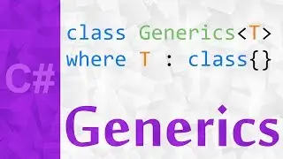 Generics In C# Explained 💻 A Generics Tutorial With a Simple Example