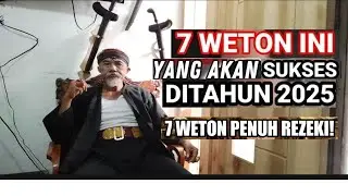 7 WETON YANG AKAN SUKSES BERKELIMPAHAN REJEKI DI TH. 2025