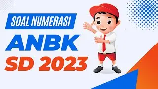 Soal Numerasi ANBK SD Tahun 2023 - Aziz Effendhi
