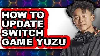 How to Update Switch Game Yuzu (updated)