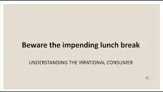 Beware the impending lunch break