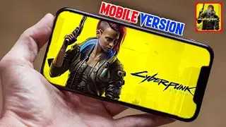 Cyberpunk 2077 Mobile Version (Fan Made ) Out For Android | How To Install Cyberpunk 2077 On Android