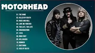Motorhead Greatest Hits Album - Best Songs Of Motorhead Playlist 2022