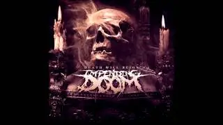 Impending Doom - Death Will Reign (FULL ALBUM)