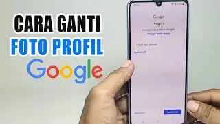 Cara Mengganti Foto Profil Akun Google Di Android