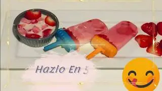 Paletas De Yogurt Y Frutas / Fruits And Yogurt Pops (Popsicles)