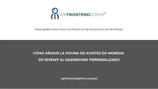 9- Seleccionar la Moneda de GiveWP desde Frontend - Plataforma de Donaciones WordPress