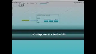 USDz Exporter For Fusion 360 - ProtoTech Solutions