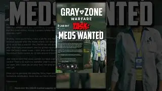 Gray Zone Warfare Task: “Meds Wanted” (Guide) #grayzonewarfare #gzw #gaming