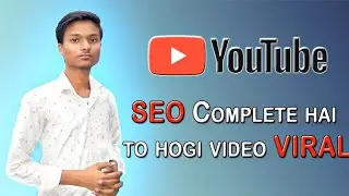 How to complete seo on YouTube Video | seo complete kaise kare | Rised