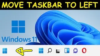 Windows 11 Move Taskbar on Left Side