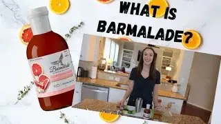 What is Barmalade? All Natural Fruit Mixers for Cocktails and More!