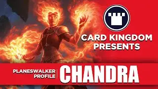 [MTG] Planeswalker Profiles: Chandra