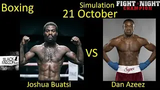 Joshua Buatsi VS Dan Azeez FIGHT IN FIGHT NIGHT CHAMPION