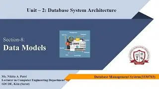 Data Model and Types of Data Models | Unit-2 | Lecture-6