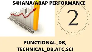 SAP Performance - Part 2 - ATC SCI technical_db, Functional_db, Performance Guidelines FDA