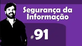 Questões Segurança da Informação | Aula 91