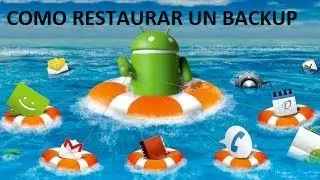 Como Restaurar Un Backup Galaxy Ace S5830 M-C-I