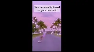 Your personality based on your aesthetic 