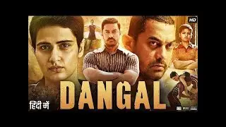 Dangal Full Movie 2025 | Aamir Khan, Sanya M, Zaira W, Fatima Sana Shaikh | Full HD New Released