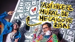 ¡Así hice el mural en Me Caigo de Risa!
