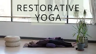30 Minute Restorative Yoga | Seated, Side-Lying & Supine Postures