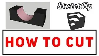 SKETCHUP HOW TO CUT