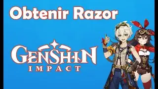 Comment avoir Razor Genshin Impact