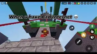 When u have Bad Internet
