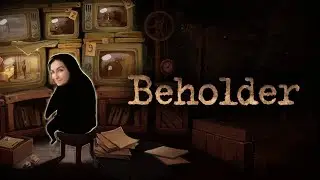 Beholder серия 7
