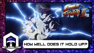Street Fighter II: The Animated Movie (1994) - Retro Review | No Level Cap Podcast Episode 88