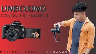 canon 200d mark ii unboxing, canon 200d mark ii unboxing 2022, Details #viral #trand #photography