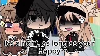 💔✨ || There’s Only For A Minute…I Want To Change My Mind || Meme || Inspired || GachaLife || 💔✨