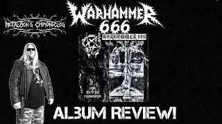 Warhammer666: Latae Sententiae Excommunicado Album Review!