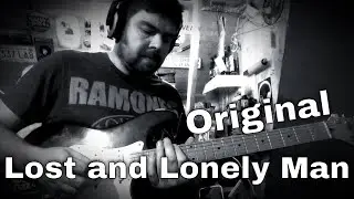 Original Song... Lost and Lonely Man