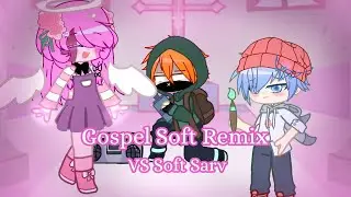 Gospel Soft Remix | VS Soft Sarv | FNF Soft | Via_Chan24