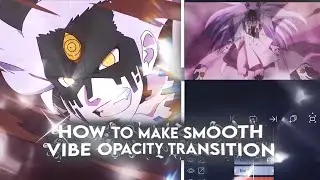 How To Make Smooth Vibe Opacity Transition - In Alight Motion📱 #tutorial