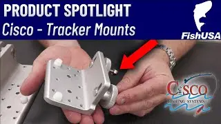 Cisco Fishing Systems - Tracker Mounts