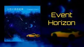 Tristan Clark - Event Horizon (Voyager EP)