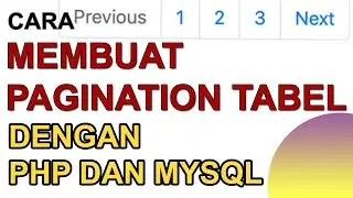 Membuat Pagination dengan PHP dan MYSQL