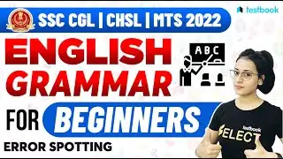 Error Spotting in English for SSC CGL/CHSL/MTS 2022 | English Grammar | Important Qs by Ananya Ma'am