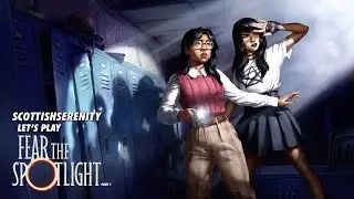 Let's Play: Fear the Spotlight (part 1)