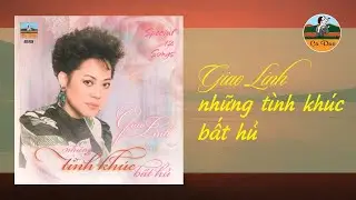 Giao Linh | Những Tình Khúc Bất Hủ (Tuyển Tập) | Ca Dao Productions